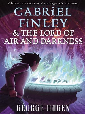 cover image of Gabriel Finley and the Lord of Air and Darkness